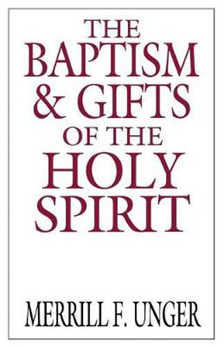 Cover image for The Baptism and Gifts of the Holy Spirit