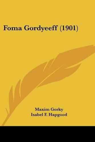 Cover image for Foma Gordyeeff (1901)