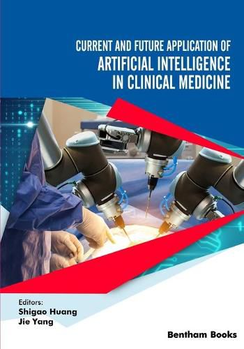 Cover image for Current and Future Application of Artificial Intelligence in Clinical Medicine