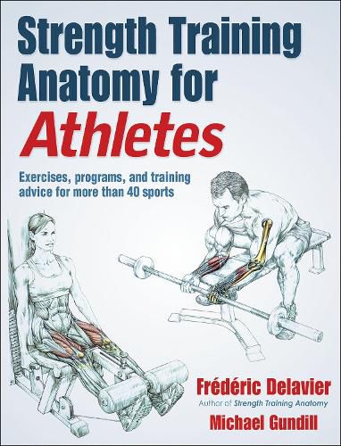 Cover image for Strength Training Anatomy for Athletes