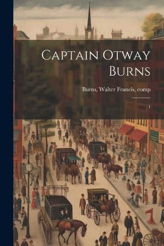 Cover image for Captain Otway Burns