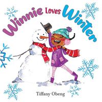 Cover image for Winnie Loves Winter: A Delightful Children's Book about Winter