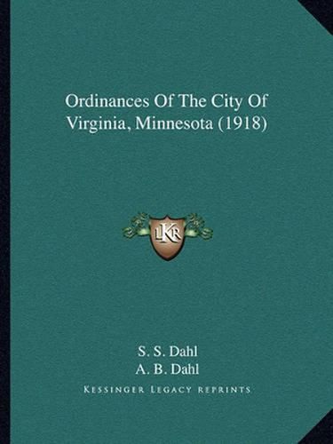 Cover image for Ordinances of the City of Virginia, Minnesota (1918)