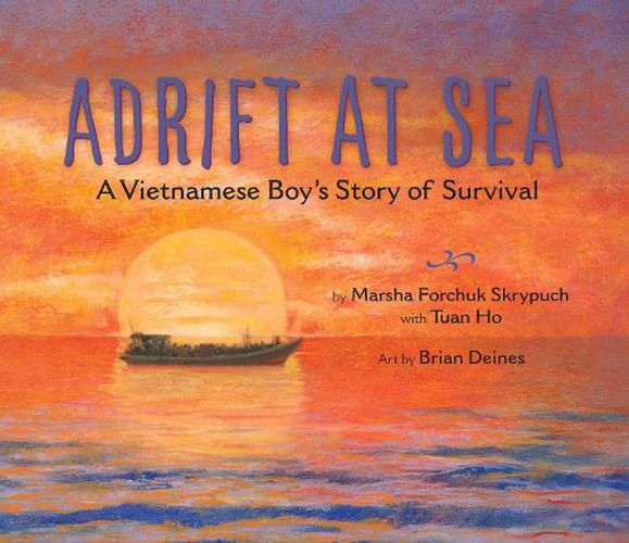 Cover image for Adrift at Sea: A Vietnamese Boy's Story of Survival