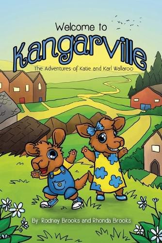 Cover image for Welcome to Kangarville: The Adventures of Katie and Karl Wallaroo