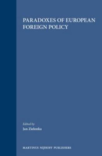 Cover image for Paradoxes of European Foreign Policy