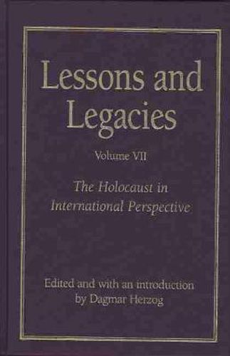 Cover image for Lessons and Legacies v. 7; Holocaust in International Perspective