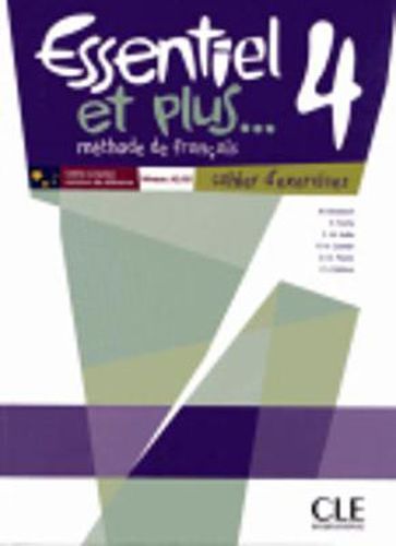 Cover image for Essentiel et plus: Cahier d'exercices 4