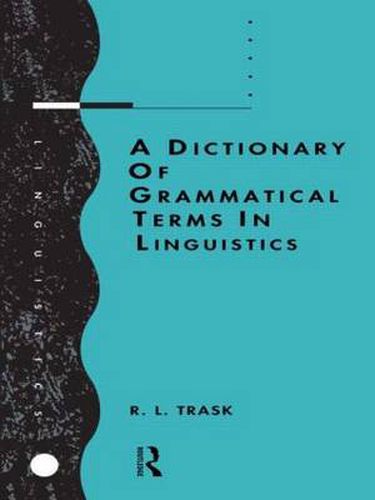 Cover image for A Dictionary of Grammatical Terms in Linguistics