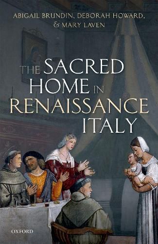 Cover image for The Sacred Home in Renaissance Italy