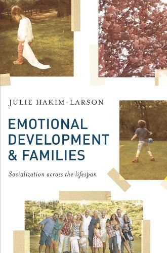 Cover image for Emotional Development and Families: Socialization across the lifespan