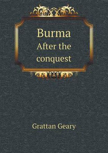 Cover image for Burma After the conquest