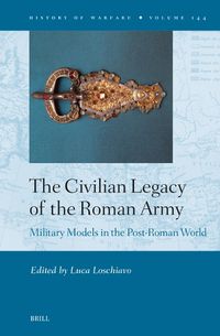 Cover image for The Civilian Legacy of the Roman Army