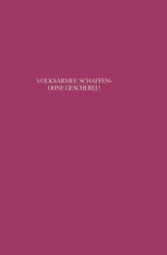 Cover image for Volksarmee schaffen - ohne Geschrei!