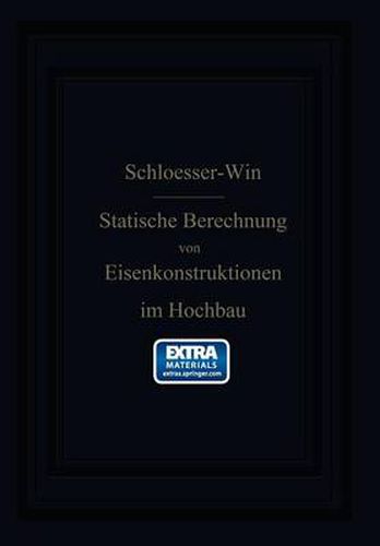 Cover image for Anleitung Zur Statischen Berechnung Von Eisenkonstruktionen Im Hochbau