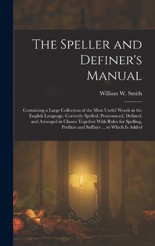 The Speller and Definer's Manual