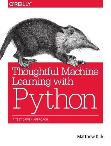 Cover image for Thoughtful Machine Learning with Python