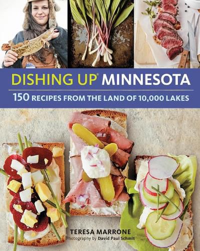 Cover image for Dishing Up(r) Minnesota: 150 Recipes from the Land of 10,000 Lakes