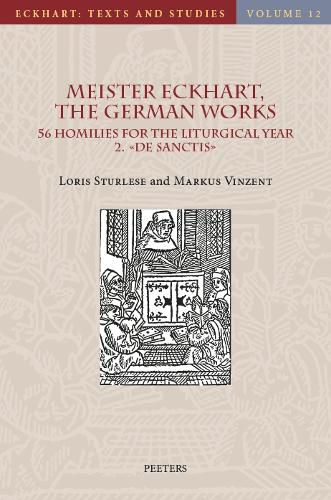 Cover image for Meister Eckhart, The German Works: 56 Homilies for the Liturgical Year. 2. De sanctis: Introduction, Translation and Notes