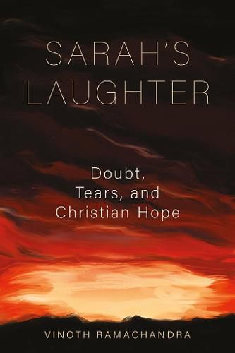 Sarah's Laughter: Doubt, Tears and Christian Hope