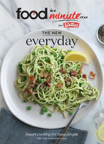 Cover image for The New Everyday: Smart Cooking for Busy People