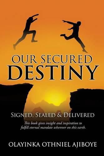 Cover image for Our Secured Destiny