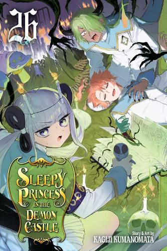 Sleepy Princess in the Demon Castle, Vol. 26: Volume 26