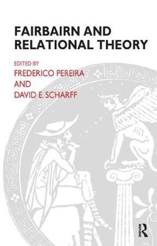 Cover image for Fairbairn and Relational Theory