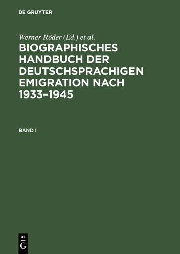 Cover image for Biographisches Handbuch Der Deutschsprachigen Emigration Nach 1933-1945