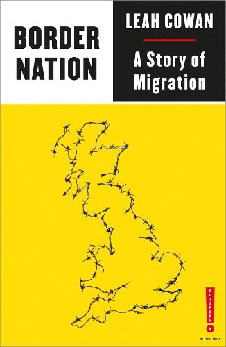 Cover image for Border Nation: A Story of Migration