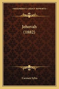 Cover image for Jehovah (1882)