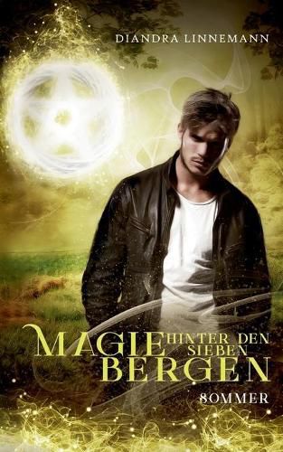 Cover image for Magie hinter den sieben Bergen: Sommer