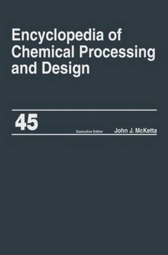 Cover image for Encyclopedia of Chemical Processing and Design: Project Progress Management to Pumps