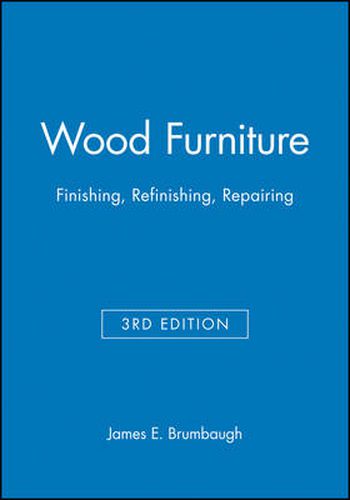 Cover image for Wood Furniture: Finishing, Refinishing, Repairing