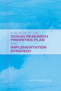 Cover image for A Review of the Ocean Research Priorities Plan and Implementation Strategy