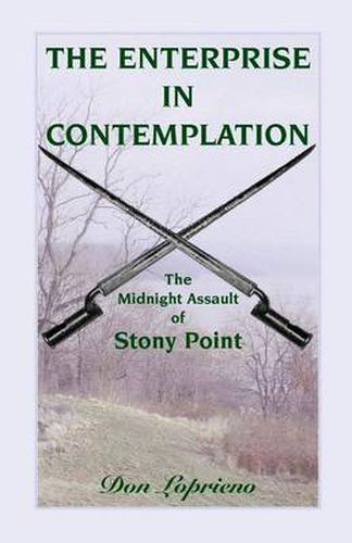 Cover image for The Enterprise in Contemplation: The Midnight Assault of Stony Point