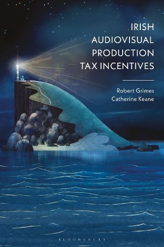 Cover image for Irish Audiovisual Production Tax Incentives