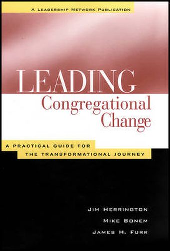 Cover image for Leading Congregational Change: A Practical Guide for the Transformational Journey