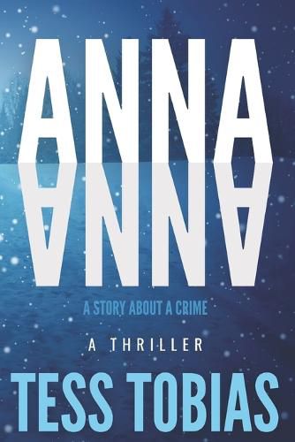 Cover image for Anna: A Story About A Crime