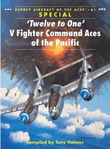 Cover image for 'Twelve to One' V Fighter Command Aces of the Pacific