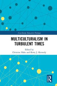 Cover image for Multiculturalism in Turbulent Times