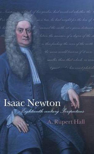 Cover image for Isaac Newton: Eighteenth Century Perspectives