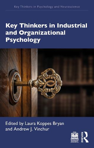 Key Thinkers in Industrial and Organizational Psychology