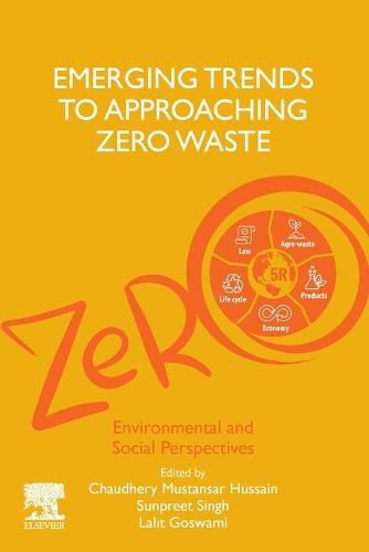 Cover image for Emerging Trends to Approaching Zero Waste: Environmental and Social Perspectives