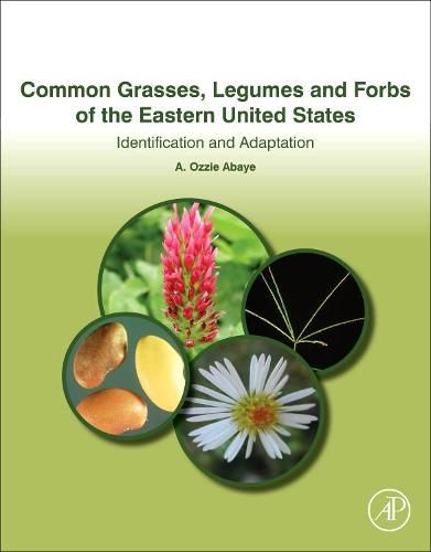 Cover image for Common Grasses, Legumes and Forbs of the Eastern United States: Identification and Adaptation