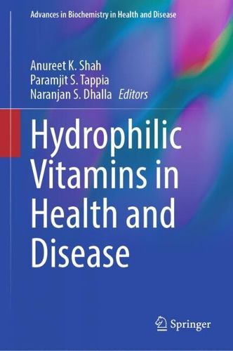 Cover image for Hydrophilic Vitamins in Health and Disease