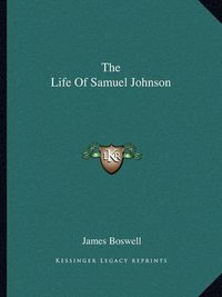 Cover image for The Life of Samuel Johnson