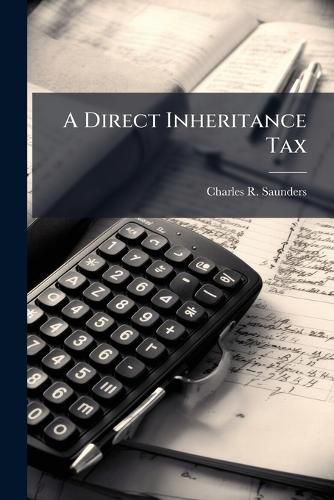 Cover image for A Direct Inheritance Tax
