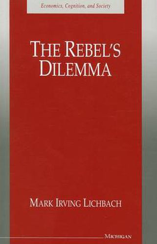 Cover image for The Rebel's Dilemma