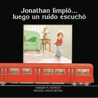 Cover image for Jonathan limpio?luego un ruido escucha